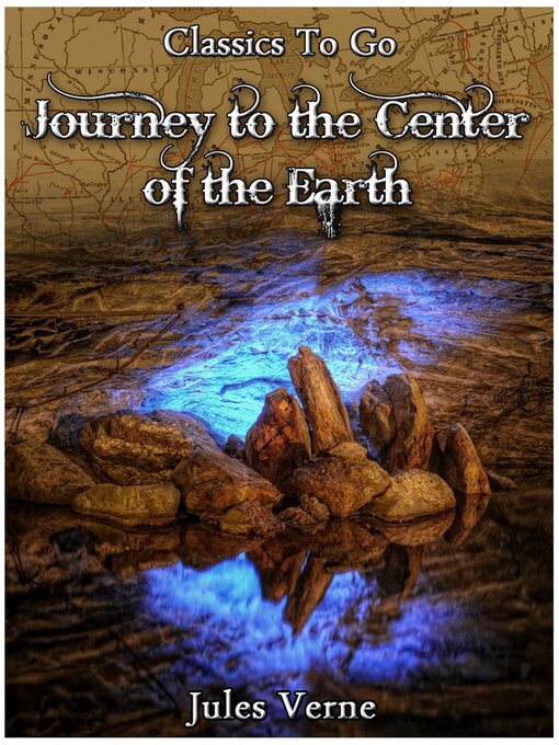 Title details for A Journey to the Center of the Earth by Jules Verne - Available